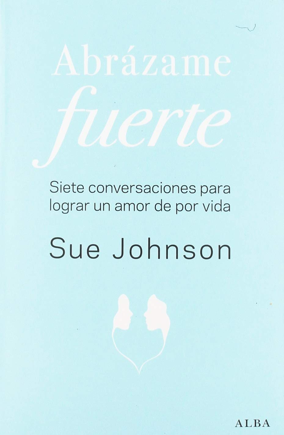 Abrázame fuerte
