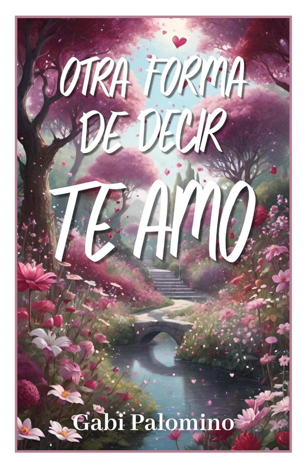 Otra forma de decir te amo