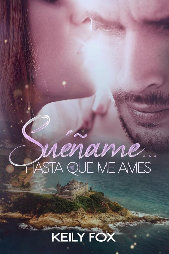 Suéñame... hasta que me ames